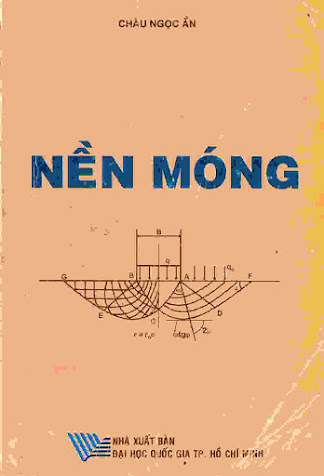 Nền Móng (NXB Đại Học Quốc Gia 2002) - Châu Ngọc Ẩn, 333 Trang