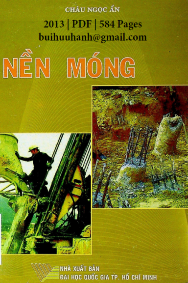 Nền Móng (NXB Đại Học Quốc Gia 2013) - Châu Ngọc Ẩn, 584 Trang