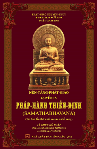 Nền Tảng Phật Giáo Quyển 9-Pháp Hành Thiền Định (NXB Tôn Giáo 2018) - Hộ Pháp, 655 Trang