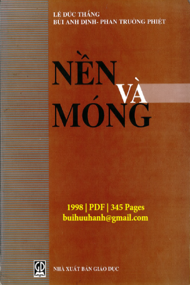 Nền Và Móng (NXB Giáo Dục 1998) - Lê Đức Thắng, 345 Trang