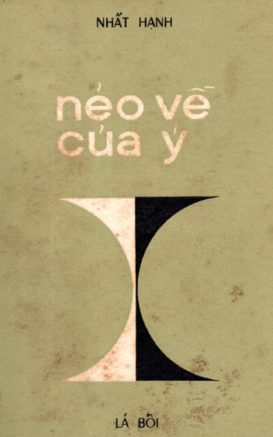 Nẻo Về Của Ý (NXB Lá Bối 1967) - Thích Nhất Hạnh, 346 Trang