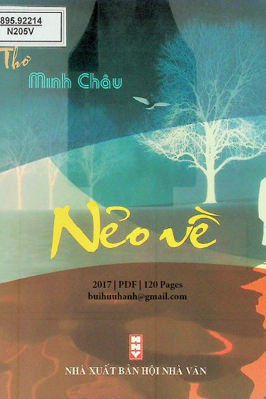 Nẻo Về (NXB Hội Nhà Văn 2017) - Minh Châu, 120 Trang
