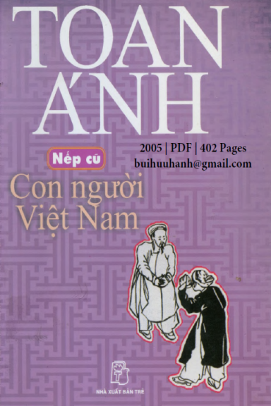 Nếp Cũ-Con Người Việt Nam (NXB Trẻ 2005) - Toan Ánh, 402 Trang