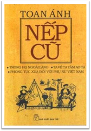 Nếp Cũ-Trong Họ Ngoài Làng (NXB Trẻ 2011) - Toan Ánh, 256 Trang