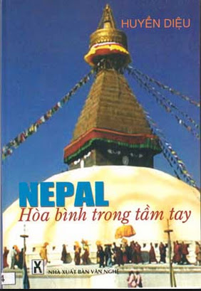 Nepal Hòa Bình Trong Tầm Tay (NXB Văn Nghệ 2004) - Huyền Diệu, 52 Trang