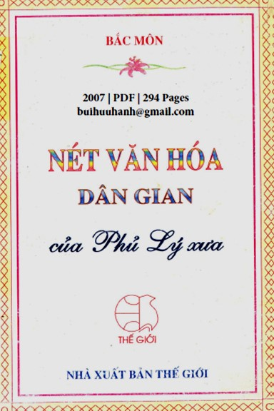 Nét Văn Hóa Dân Gian Của Phủ Lý Xưa (NXB Thế Giới 2007) - Bắc Môn, 294 Trang