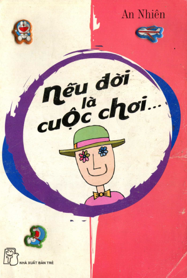 Nếu Đời Là Cuộc Chơi (NXB Trẻ 2005) - An Nhiên, 134 Trang