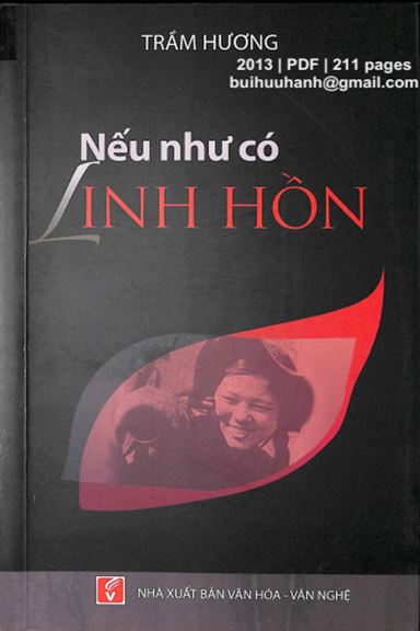 Nếu Như Có Linh Hồn (NXB Văn Hóa Văn Nghệ 2013) - Trầm Hương, 211 Trang