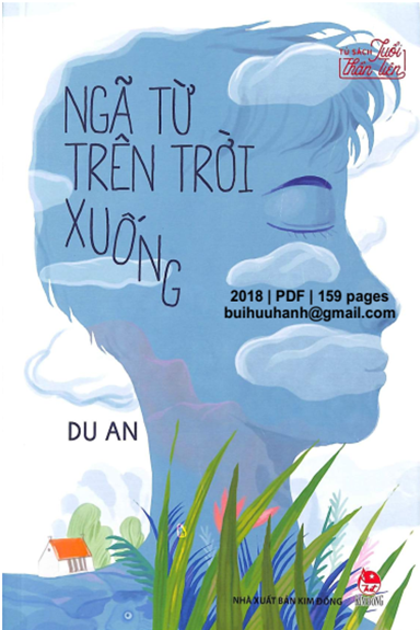Ngã Từ Trên Trời Xuống (NXB Kim Đồng 2018) - Du An, 159 Trang