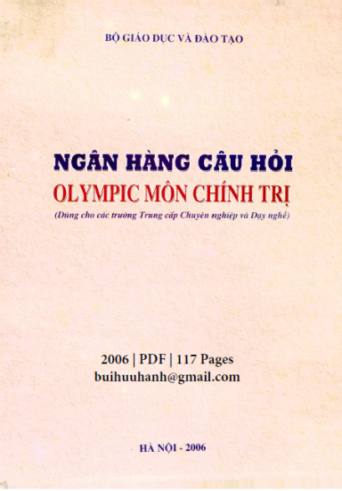 Ngân Hàng Câu Hỏi Olympic Môn Chính Trị (NXB Giáo Dục 2006) - Phùng Khắc Bình, 117 Trang