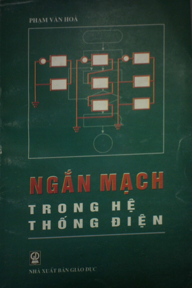 Ngắn Mạch Trong Hệ Thống Điện (NXB Giáo Dục 2000) - Phạm Văn Hòa, 242 Trang