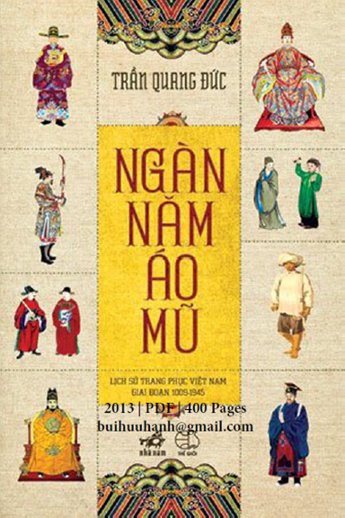 Ngàn Năm Áo Mũ (NXB Thế Giới 2013) - Trần Quang Đức, 400 Trang