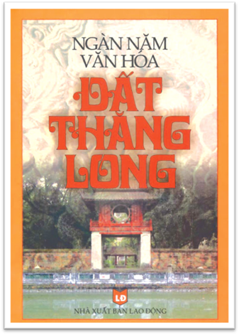Ngàn Năm Văn Hóa Đất Thăng Long (NXB Lao Động 2004) - Hồ Phương Lan, 431 Trang