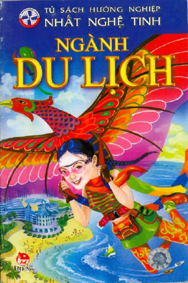 Ngành Du Lịch (NXB Kim Đồng 2009) - Nguyễn Thắng Vu, 64 Trang