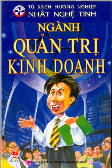 Ngành Quản Trị Kinh Doanh (NXB Kim Đồng 2009) - Nhiều Tác Giả, 64 Trang