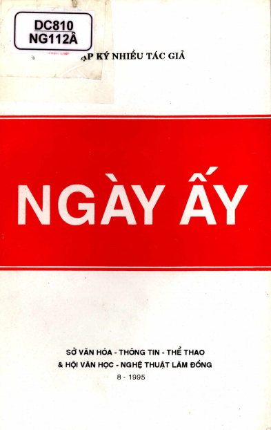 Ngày Ấy (NXB Lâm Đồng 1995) - Nhiều Tác Giả, 85 Trang