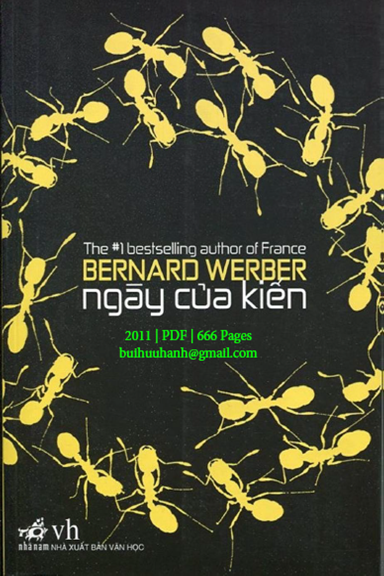 Ngày Của Kiến (NXB Văn Học 2011) - Bernard Werber, 666 Trang
