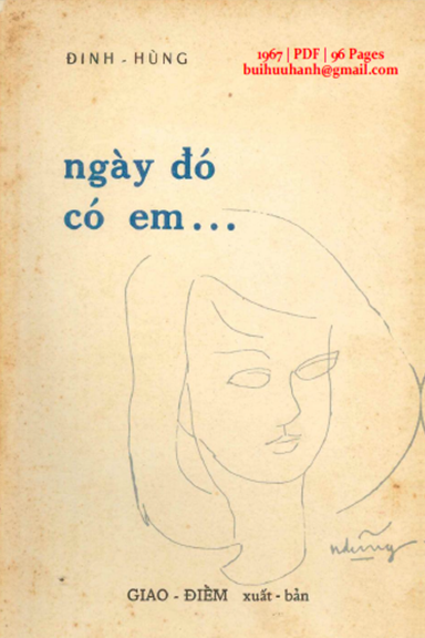 Ngày Đó Có Em (NXB Giao Điểm 1967) - Đinh Hùng, 96 Trang