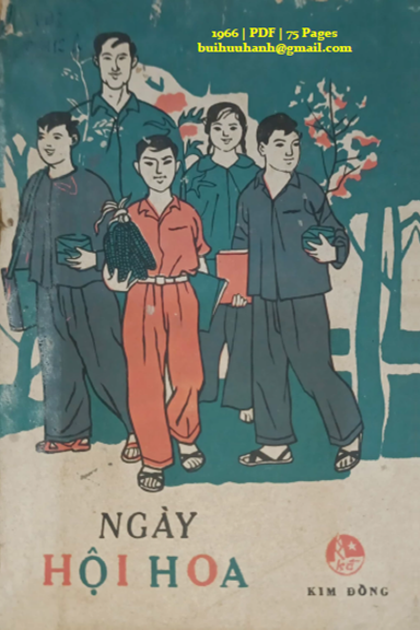 Ngày Hội Hoa (NXB Kim Đồng 1966) - Trần Ngọc Thanh, 75 Trang