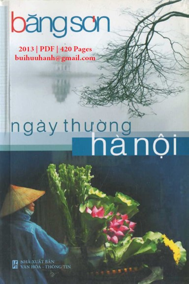 Ngày Thường Hà Nội (NXB Văn Hóa Thông Tin 2013) - Băng Sơn, 420 Trang