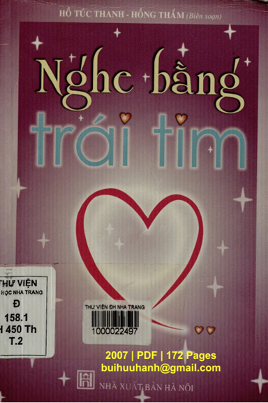 Nghe Bằng Trái Tim Tập 2 (NXB Hà Nội 2007) - Hồ Túc Thanh, 172 Trang