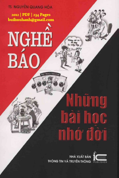 Nghề Báo Những Bài Học Nhớ Đời (NXB Thông Tin Truyền Thông 2012) - Nguyễn Quang Hòa, 234 Trang
