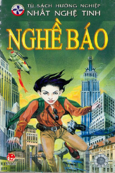 Nghề Báo (NXB Kim Đồng 2009) - Nhiều Tác Giả, 64 Trang