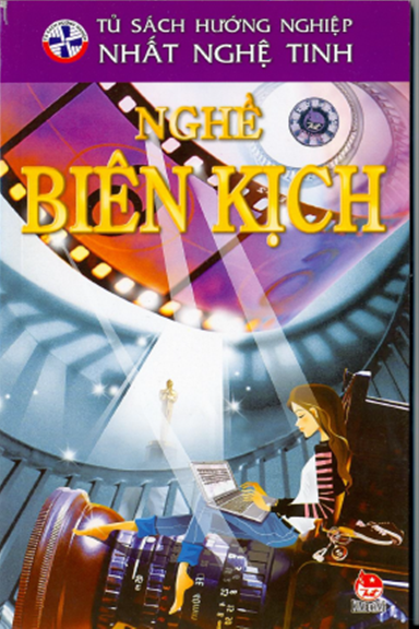 Nghề Biên Kịch (NXB Kim Đồng 2009) - Nhiều Tác Giả, 64 Trang
