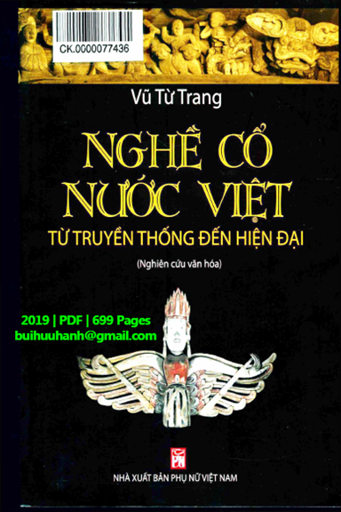 Nghề Cổ Nước Việt Từ Truyền Thống Đến Hiện Đại (NXB Phụ Nữ 2019) - Vũ Từ Trang, 699 Trang