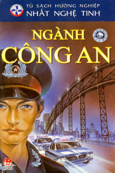 Nghề Công An (NXB Kim Đồng 2009) - Nguyễn Thắng Vu, 62 Trang