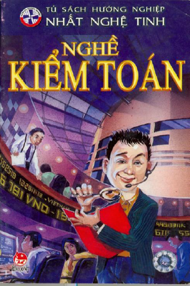 Nghề Kiểm Toán (NXB Kim Đồng 2009) - Nguyễn Thắng Vu, 62 Trang