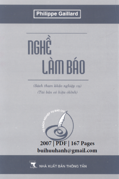 Nghề Làm Báo (NXB Thông Tấn 2007) - Philippe Gaillard, 167 Trang
