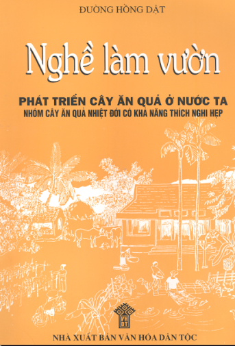 Nghề Làm Vườn Phát Triển Cây Ăn Quả Ở Nước Ta - Đường Hồng Dật, 141 Trang