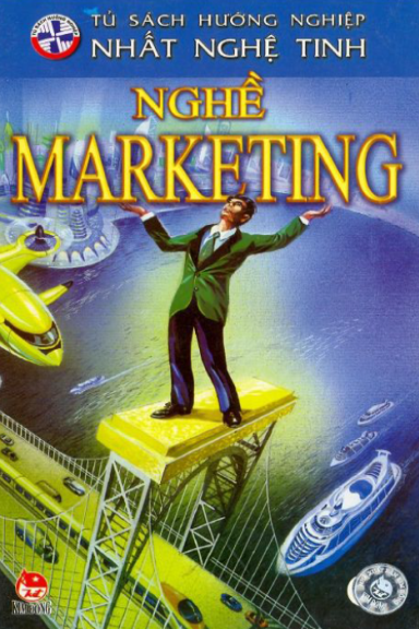 Nghề Marketing (NXB Kim Đồng 2009) - Nhiều Tác Giả, 64 Trang