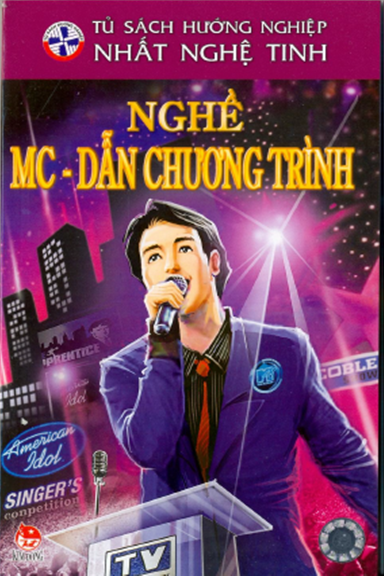 Nghề MC Dẫn Chương Trình (NXB Kim Đồng 2009) - Nhiều Tác Giả, 60 Trang