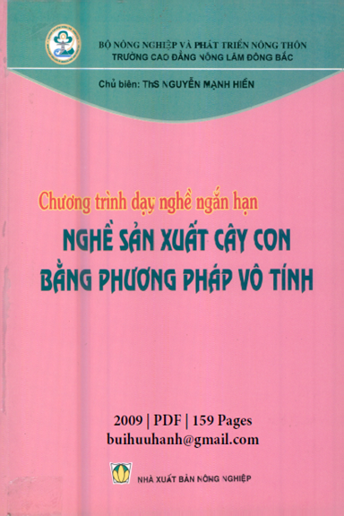 Nghề Sản Xuất Cây Con Bằng Phương Pháp Vô Tính (NXB Nông Nghiệp 2009) - Nguyễn Mạnh Hiền, 159 Trang