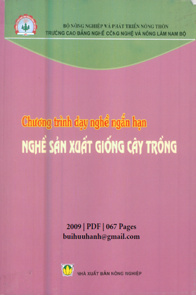 Nghề Sản Xuất Giống Cây Trồng (NXB Nông Nghiệp 2009) - Nguyễn Đăng Trụ, 67 Trang