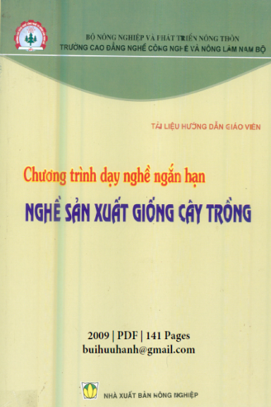 Nghề Sản Xuất Giống Cây Trồng (NXB Nông Nghiệp 2009) - Nguyễn Đăng Trụ, 141 Trang
