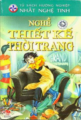 Nghề Thiết Kế Thời Trang (NXB Kim Đồng 2009) - Nguyễn Thắng Vu, 76 Trang