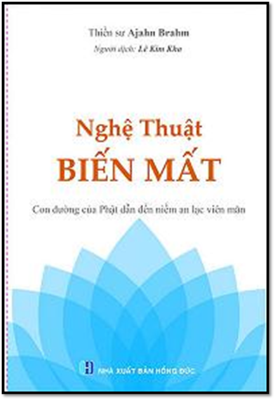 Nghệ Thuật Biến Mất (NXB Hồng Đức 2015) - Ajahn Brahm, 236 Trang