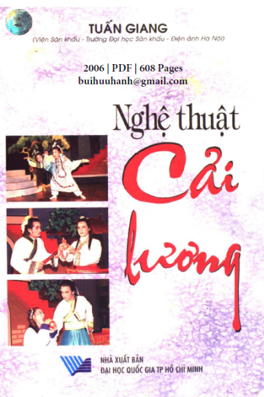 Nghệ Thuật Cải Lương (NXB Đại Học Quốc Gia 2006) - Tuấn Giang, 608 Trang