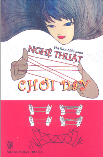 Nghệ Thuật Chơi Dây (NXB Thời Đại 2009) - Hà Sơn, 134 Trang