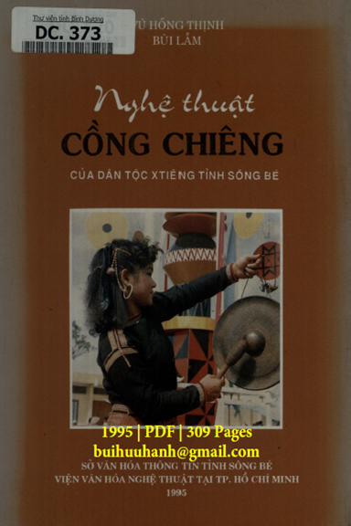 Nghệ Thuật Cồng Chiêng Của Dân Tộc Xtiêng Tỉnh Sông Bé (NXB Sông Bé 1995) - Vũ Hồng Thịnh, 309 Trang