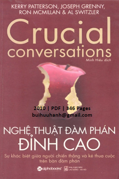 Nghệ Thuật Đàm Phán Đỉnh Cao (NXB Lao Động Xã Hội 2010) - Kerry Patterson, 346 Trang