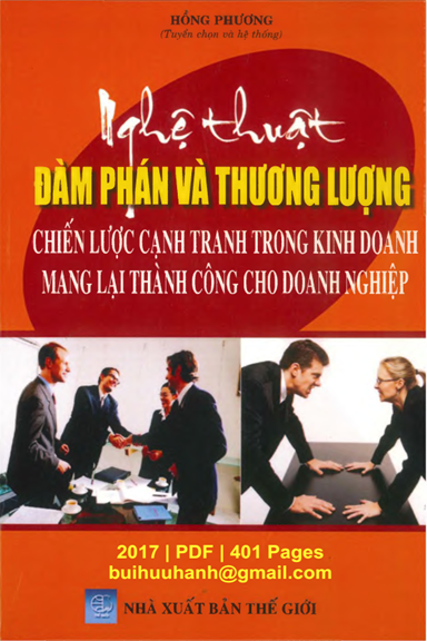 Nghệ Thuật Đàm Phán Và Thương Lượng (NXB Thế Giới 2017) - Hồng Phương, 401 Trang
