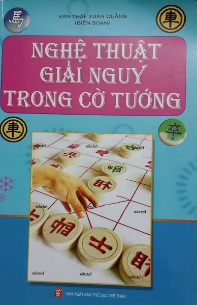 Nghệ Thuật Giải Nguy Trong Cờ Tướng (NXB Thể Dục Thể Thao 2007) - Văn Thái, 159 Trang