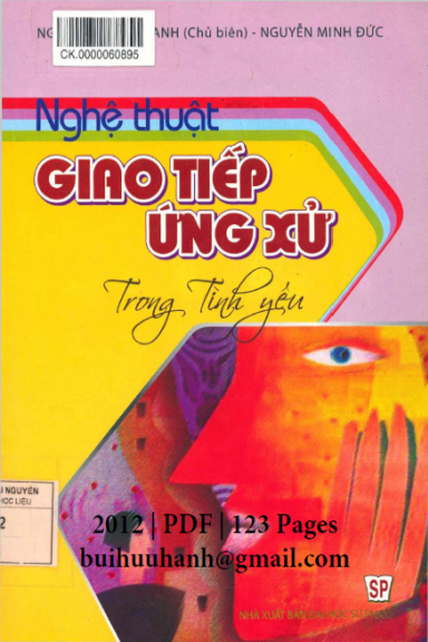 Nghệ Thuật Giao Tiếp Ứng Xử Trong Tình Yêu (NXB Đại Học Sư Phạm 2012) - Nguyễn Công Khanh, 123 Trang