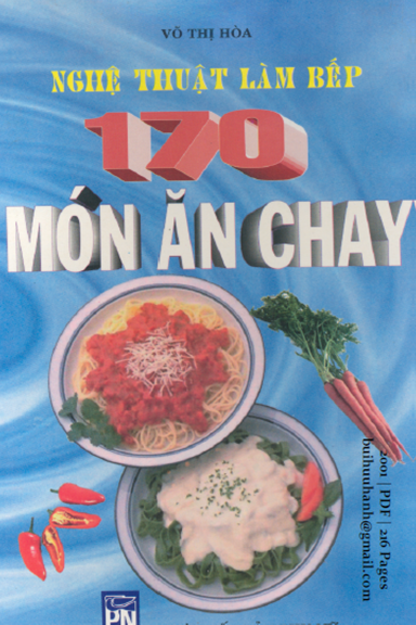 Nghệ Thuật Làm Bếp 170 Món Ăn Chay (NXB Phụ Nữ 2001) - Võ Thị Hòa, 216 Trang