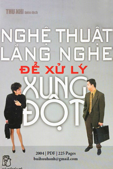 Nghệ Thuật Lắng Nghe Để Xử Lý Xung Đột (NXB Trẻ 2004) - Erik J. Van Slyke, 225 Trang