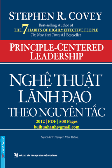 Nghệ Thuật Lãnh Đạo Theo Nguyên Tắc (NXB Tổng Hợp 2012) - Stephen R. Covey, 508 Trang
